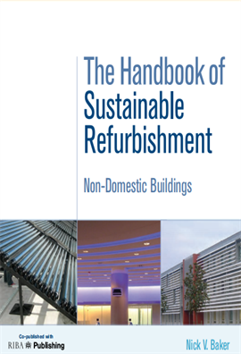 The Handbook of Sustainable Refurbishment - Non-Domestic Buildings